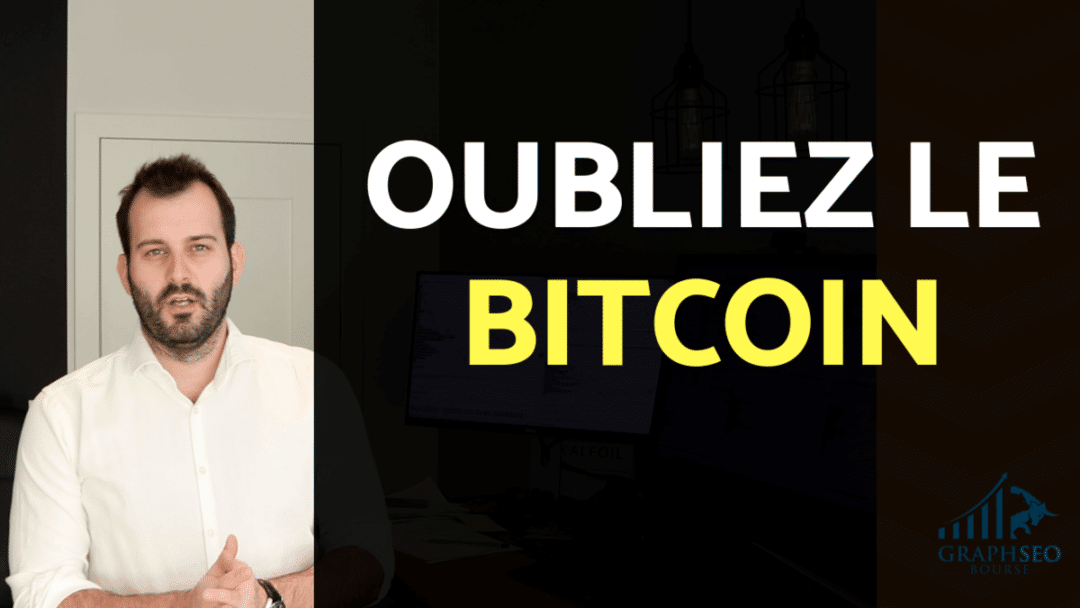 oubliez le bitcoin