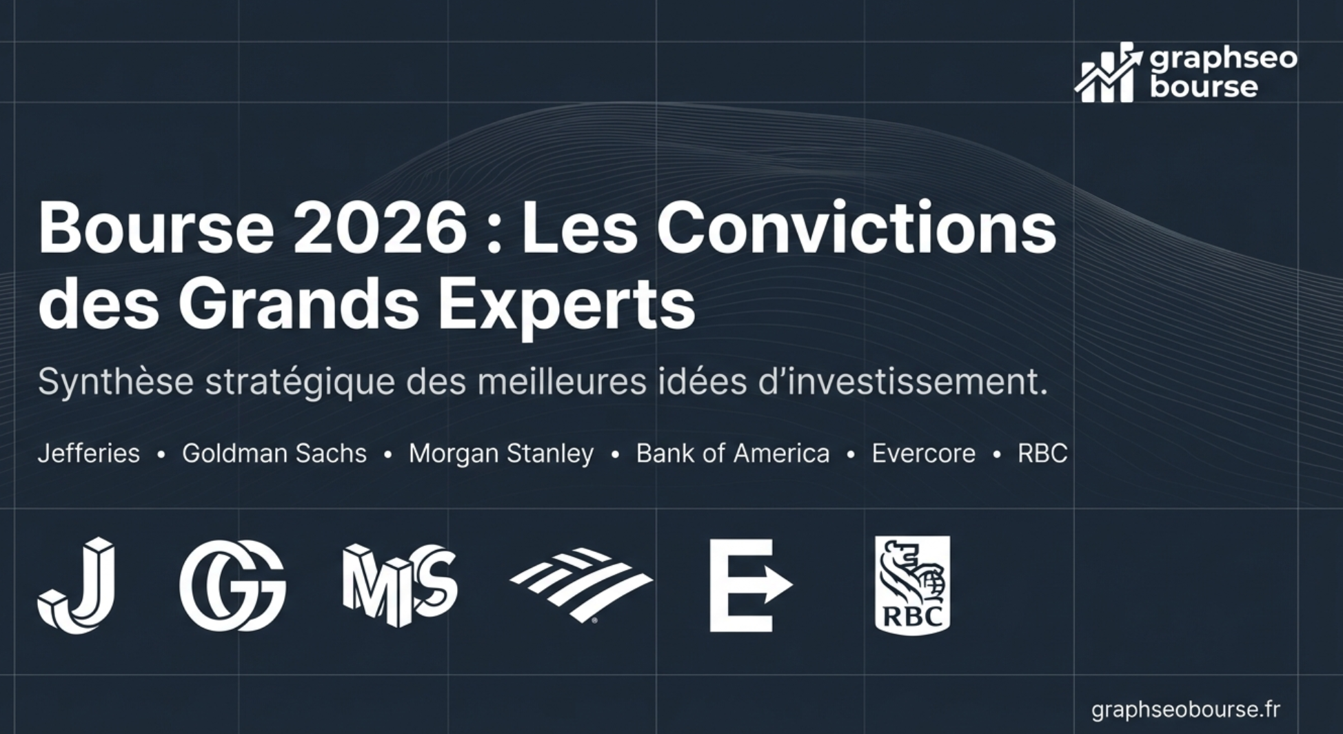 Bourse 2026 : Les meilleures idées des experts (Rapport à Télécharger)